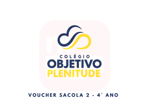 VOUCHER SACOLA 2 OBJETIVO PLENITUDE  - 4° ANO